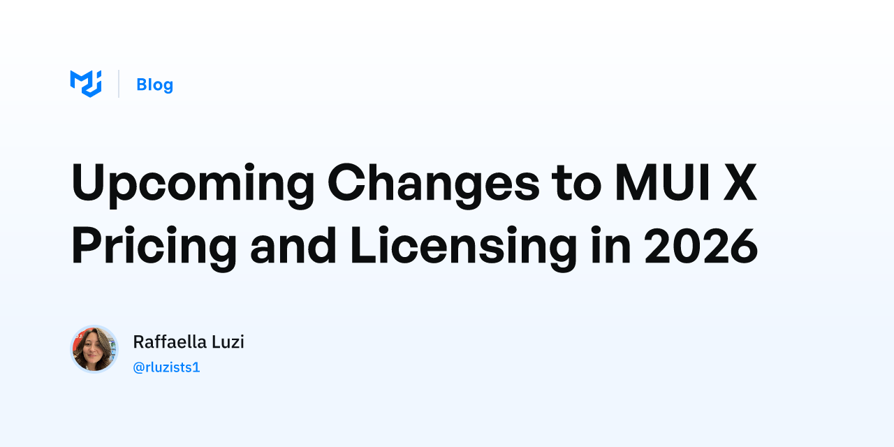 Upcoming Changes to MUI X Pricing and Licensing in 2026