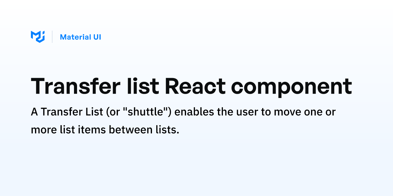 Transfer list React component - Material UI