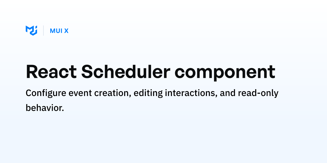 React Scheduler component - MUI X