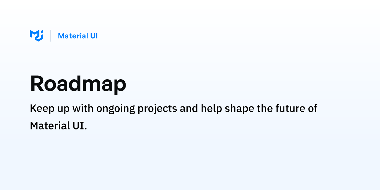 Roadmap - Material UI