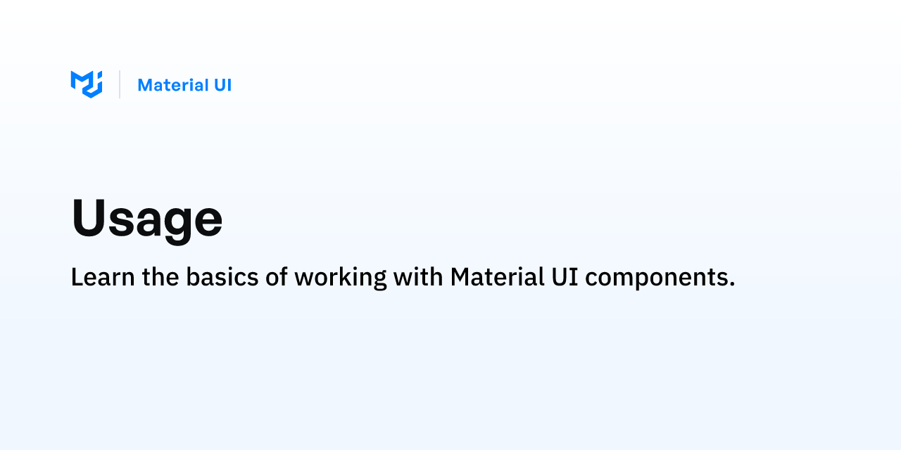 Usage - Material UI