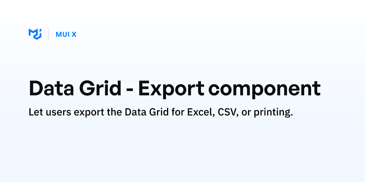 Data Grid - Export component - MUI X