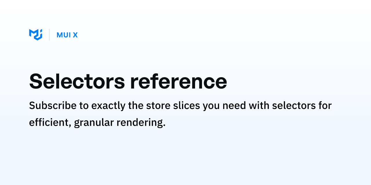 Selectors reference - MUI X