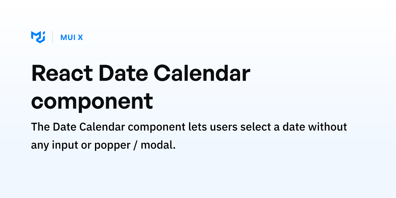 React Date Calendar component MUI X