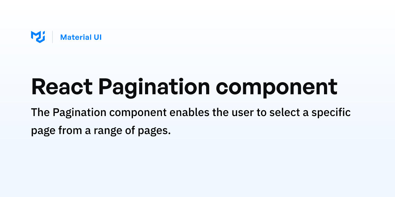 MUIページ React Pagination component - Material UI