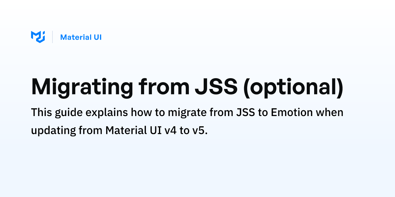 Migrating from JSS (optional) - Material UI