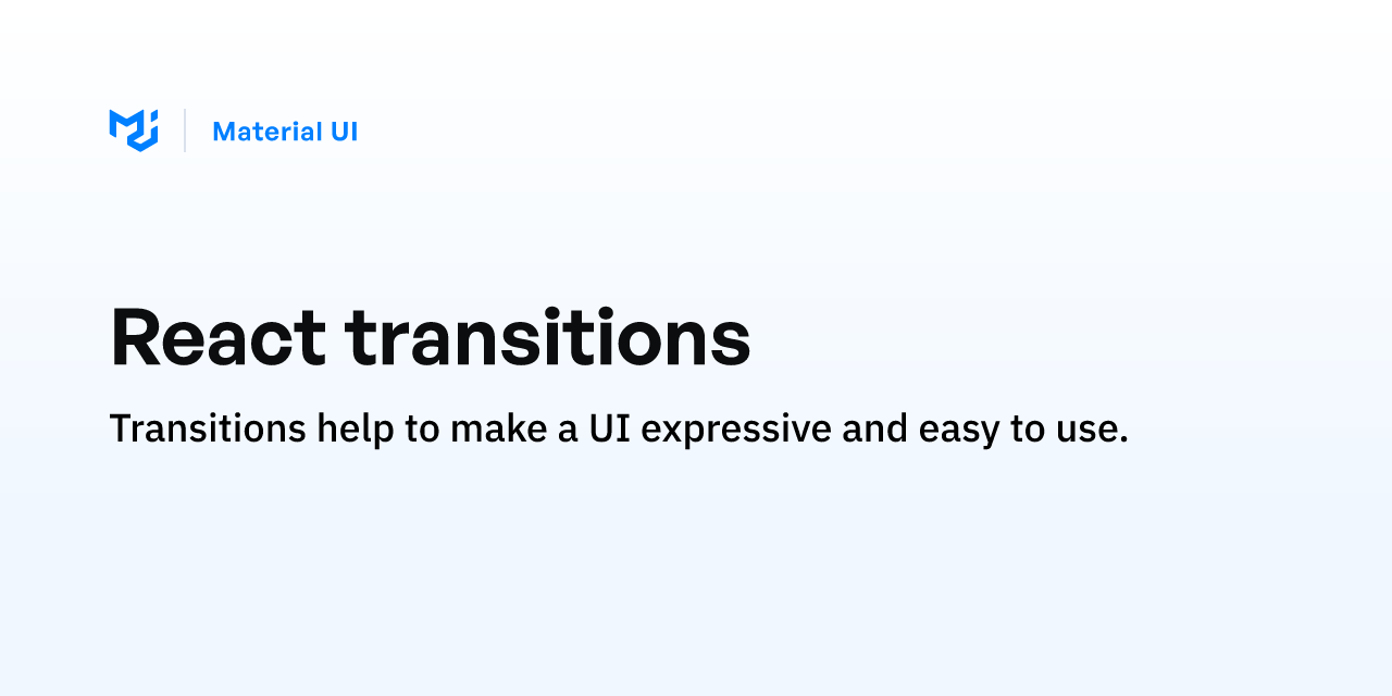 React transitions - Material UI