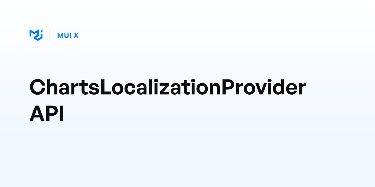 ChartsLocalizationProvider API - MUI X