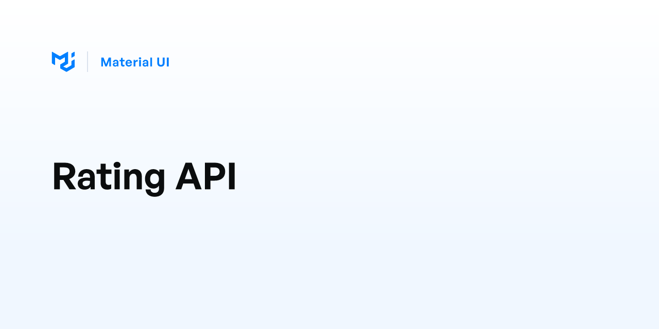 Rating API - Material UI