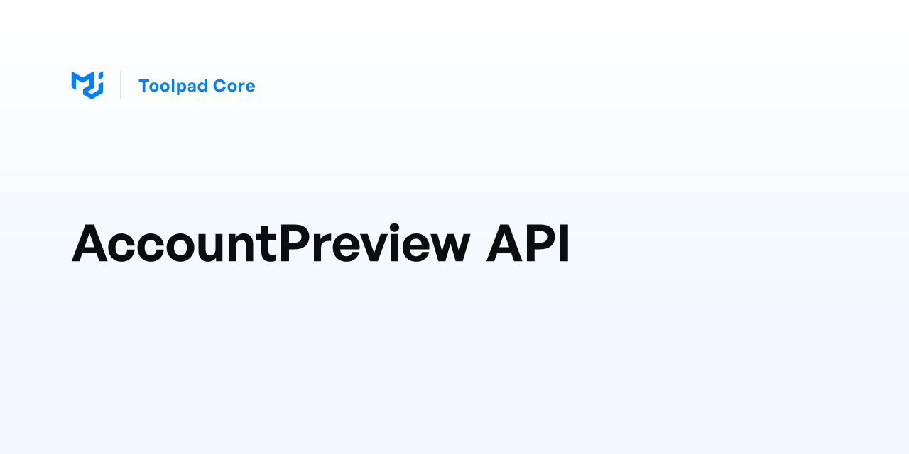 AccountPreview API - Toolpad Core