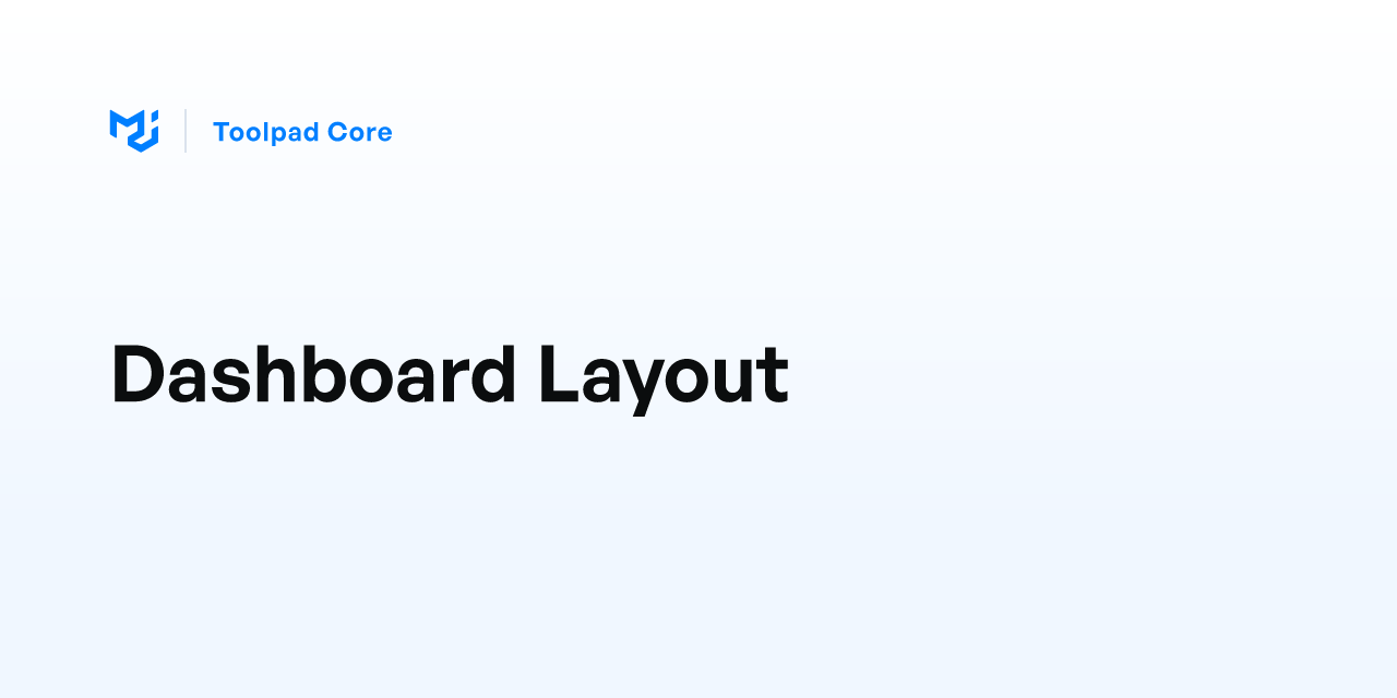 Dashboard Layout - Toolpad Core